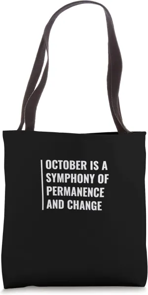 Autumn is Permanence and Change. Autumn Design Tote Bag