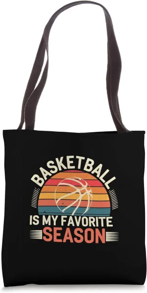 Basketball Is My Favorite Season Athlete Player |---- Tote Bag