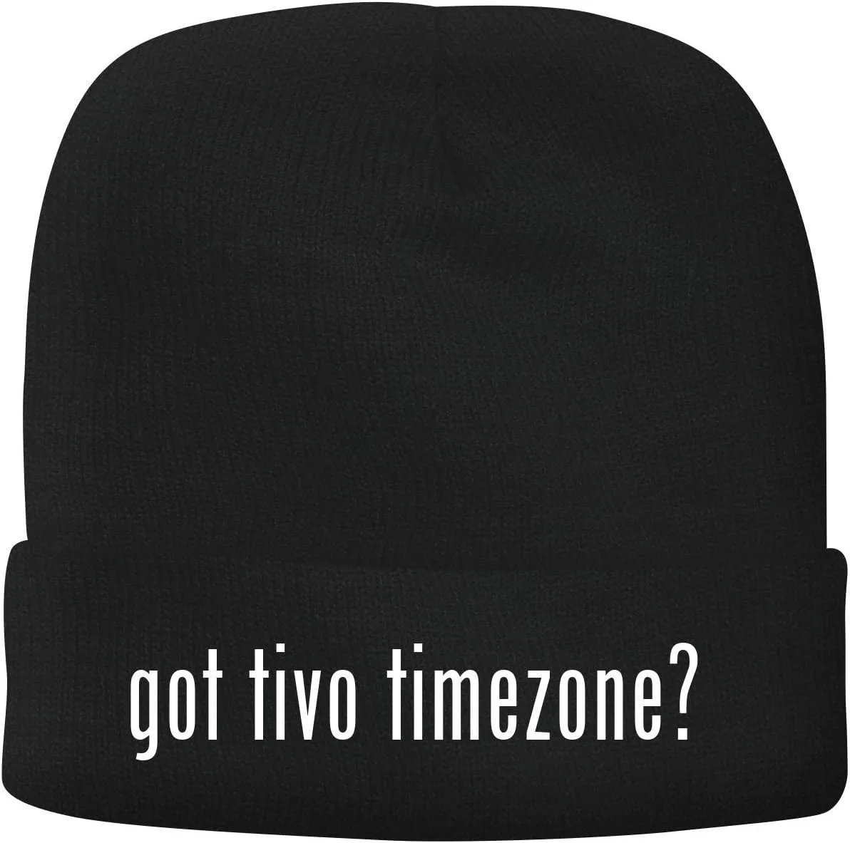 BH Cool Designs got tivo Timezone? - Men's Soft & Comfortable Beanie Hat Cap