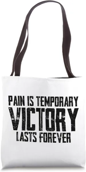 Bull-Riding Cowboy Pain Is Temporary Victory Lasts Forever Tote Bag
