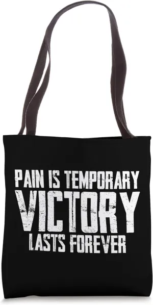 Bull-Riding Cowboy Pain Is Temporary Victory Lasts Forever Tote Bag