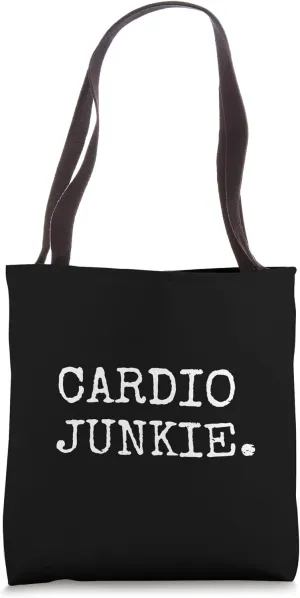 Cardio Junkie HIIT Endurance Running Fitness Runners Aerobic Tote Bag