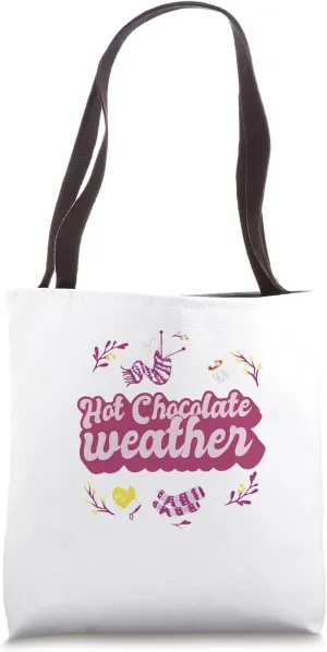 Christmas Snowy Season Hot Chocolate Weather Tote Bag