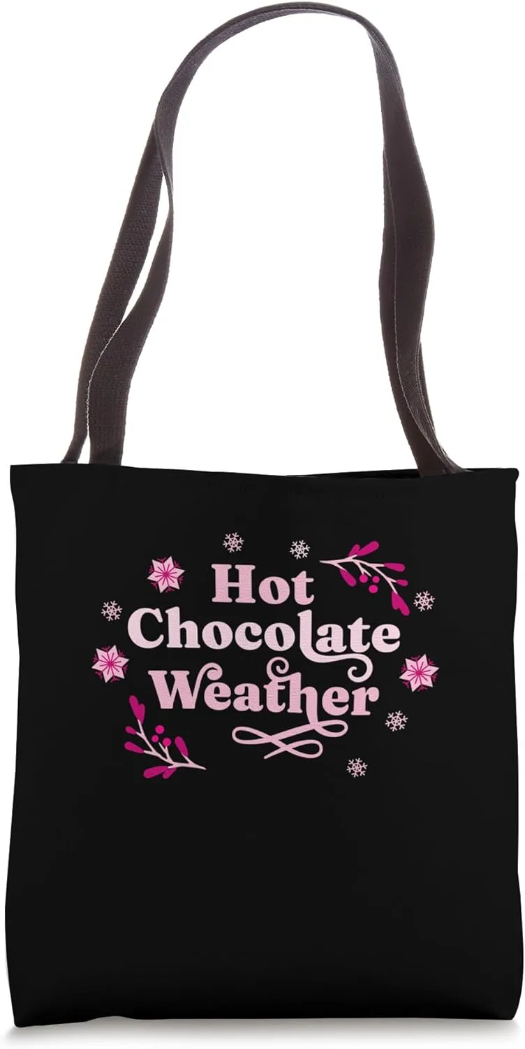 Christmas Snowy Season Hot Chocolate Weather Tote Bag
