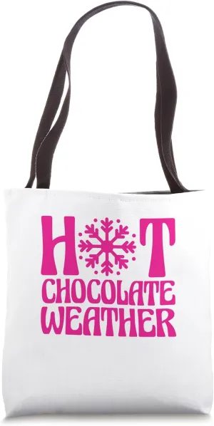 Christmas Snowy Season Hot Chocolate Weather Tote Bag