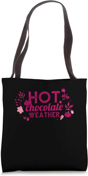Christmas Snowy Season Hot Chocolate Weather Tote Bag