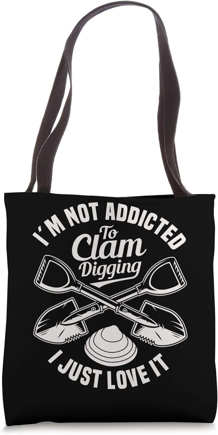 Clam Digger Equipment Shovel Clamming Season Clam Digging Tote Bag