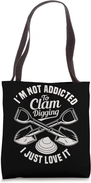 Clam Digger Equipment Shovel Clamming Season Clam Digging Tote Bag