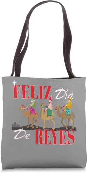 Feliz Dia De Reyes Happy Three Kings Day Los Reyes Magos Tote Bag