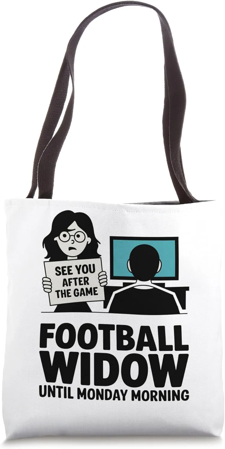 Football Widow Until Monday Morning Funny Football Season Tote Bag