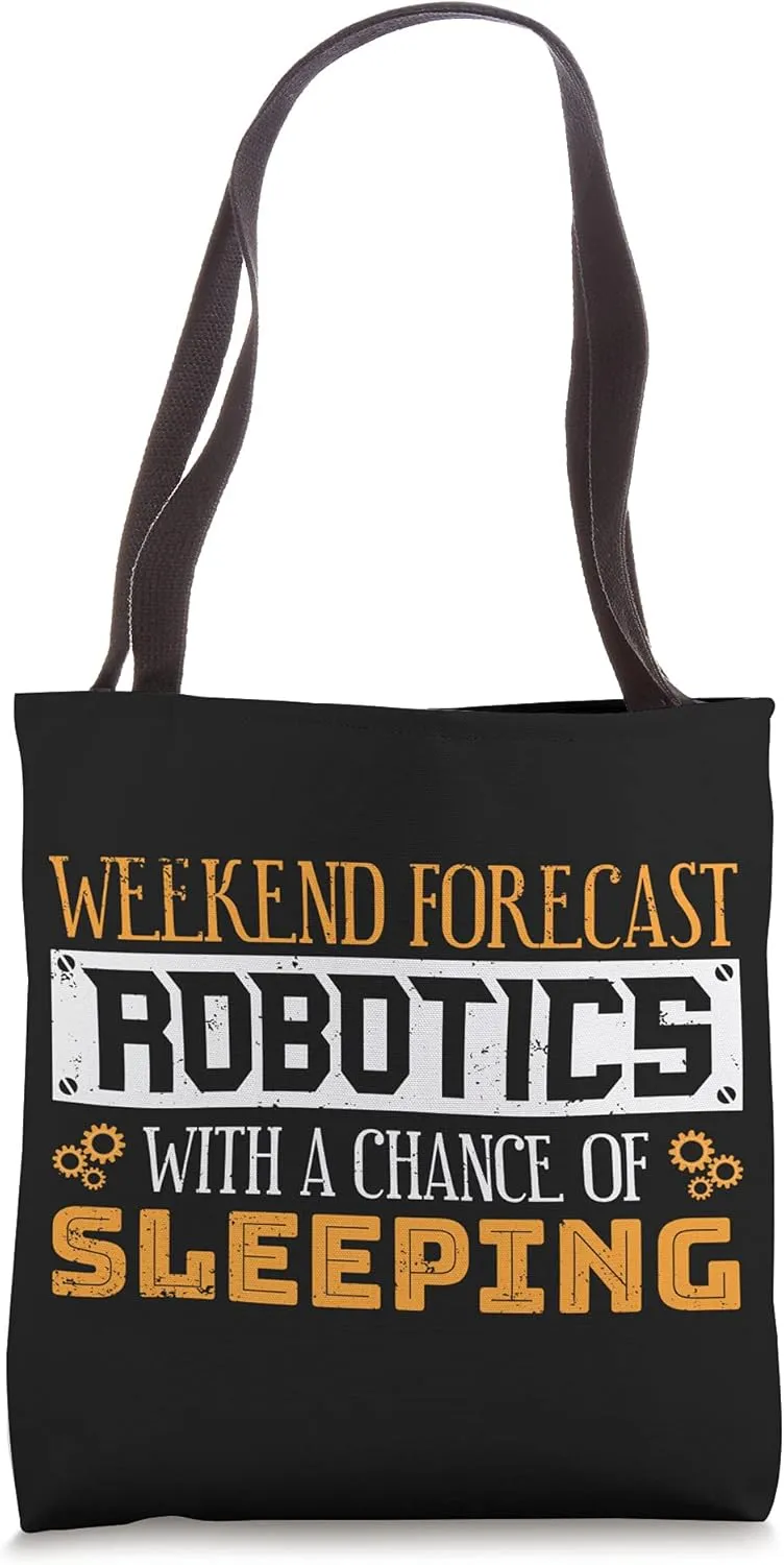 Funny Robot Builder Robotics With A Chance of Sleeping Tote Bag