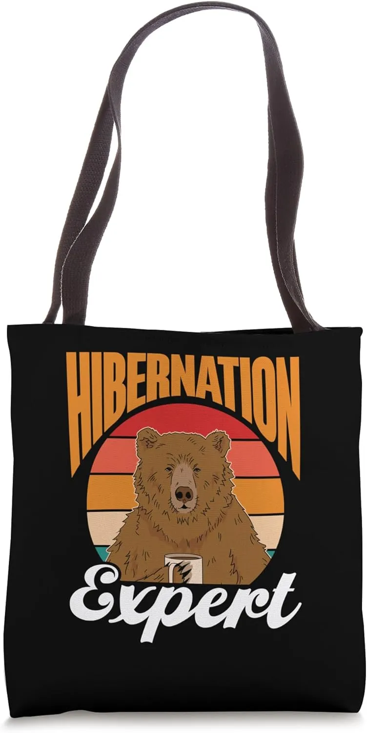 Hibernation Expert Hibernating Hibernate Hibernation Tote Bag