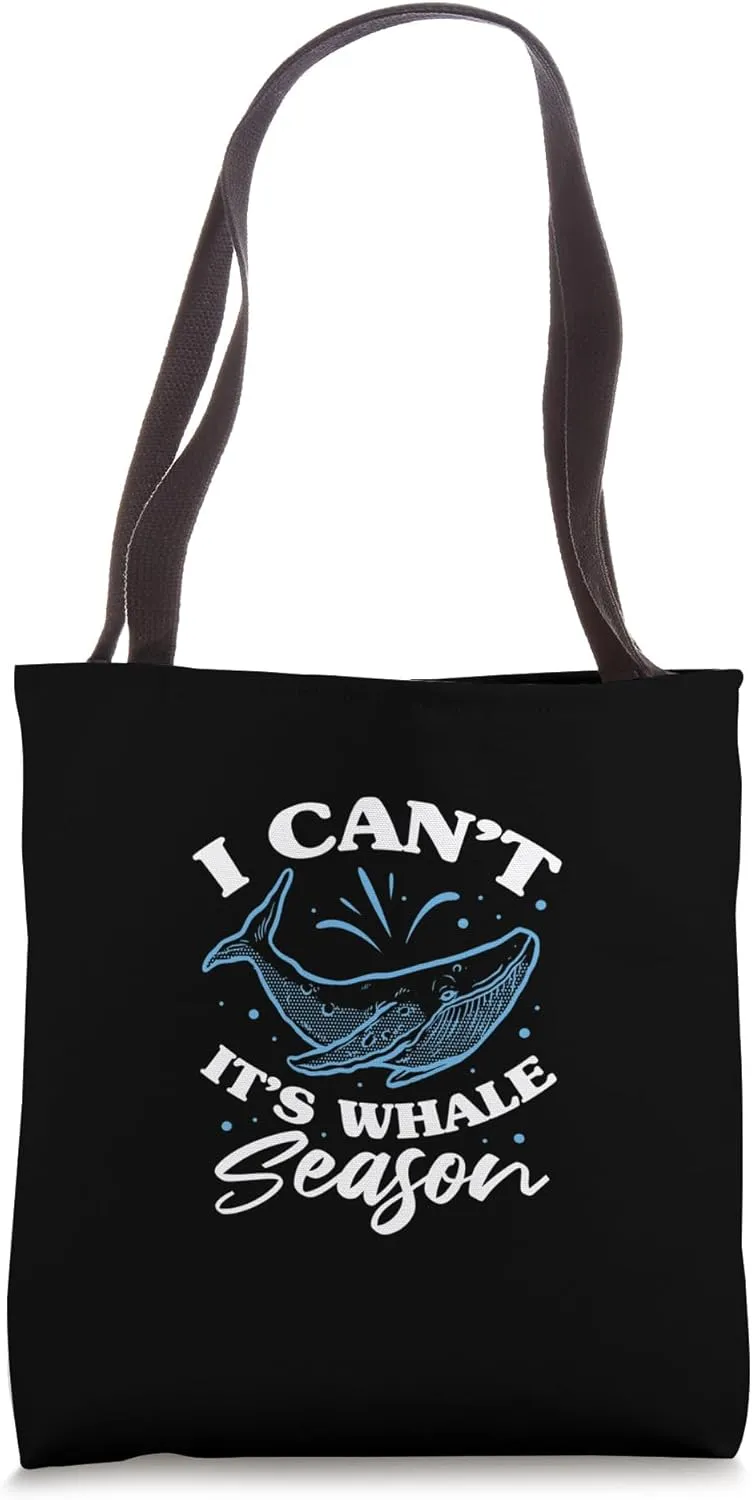 I Can't It's Whale Season Blue Whale Cetacean Spotting Tote Bag