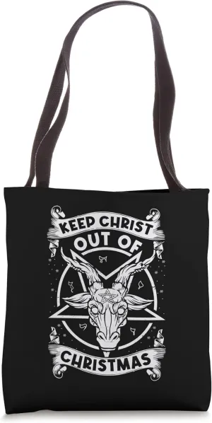 Keep Christ Out Of Christmas Baphomet Devil Worshipping Tote Bag