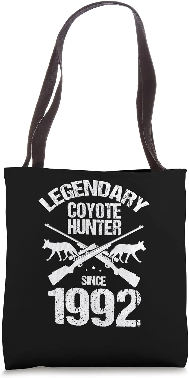 Legendary Coyote Hunter for Coyote Hunting and Yote Hunting Tote Bag