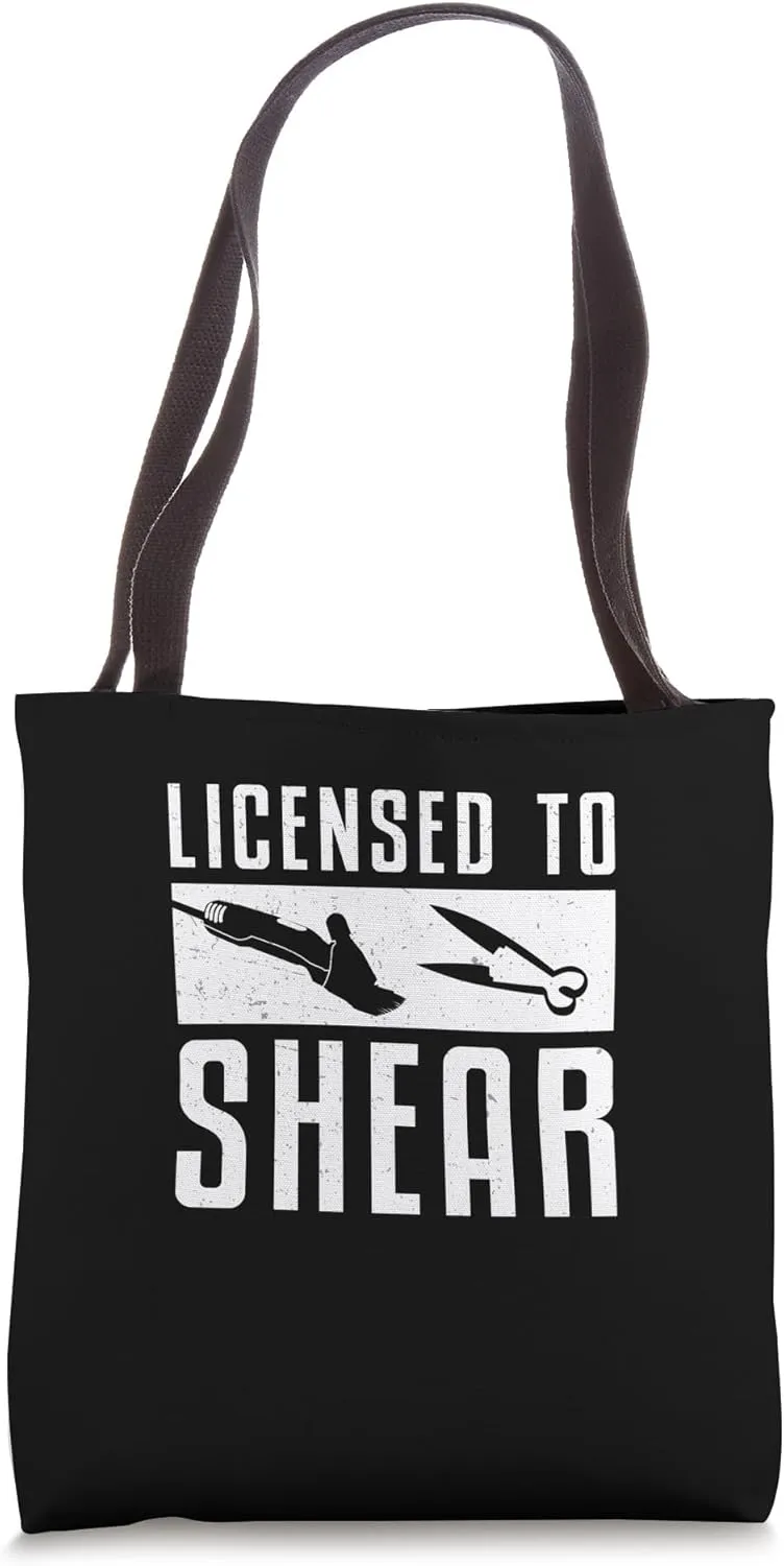 Licensed To Shear Funny Sheep Shearing For A Wool Harvester Tote Bag