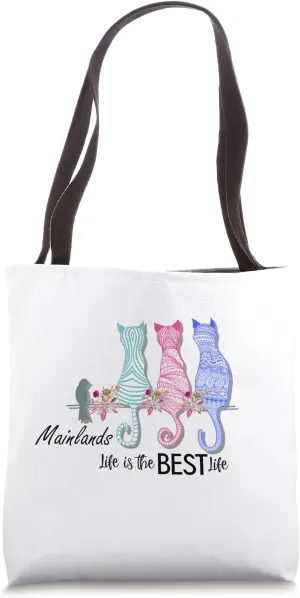 Mainlands Life is the Best Life Tote Bag