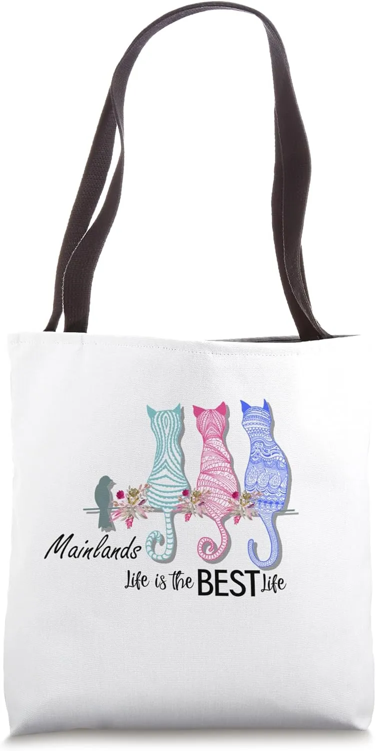 Mainlands Life is the Best Life Tote Bag