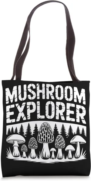 Mushrooming Shrooming Mushroom Forager Tote Bag