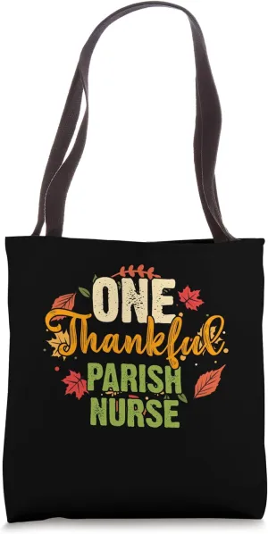 One Thankful Parish Nurse Thanksgiving Tote Bag