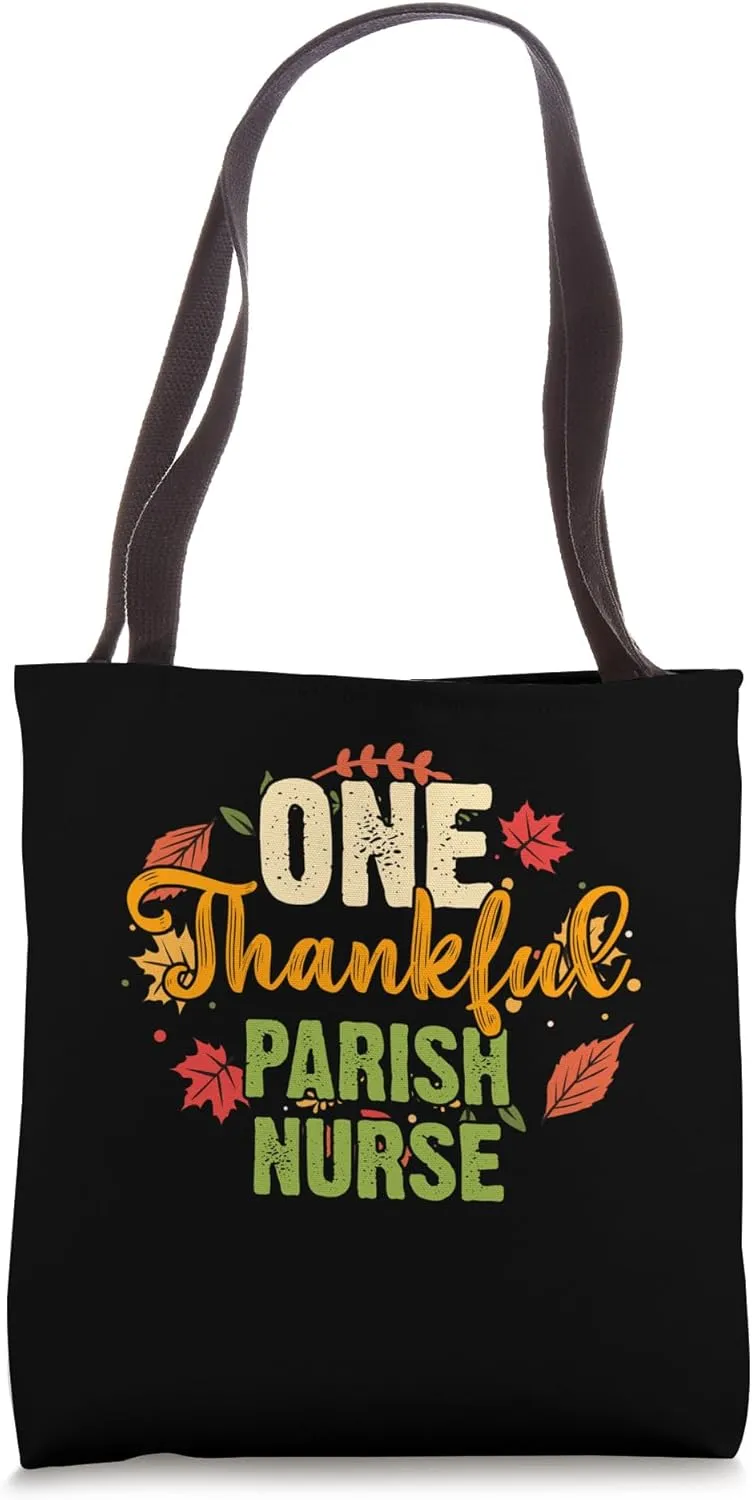 One Thankful Parish Nurse Thanksgiving Tote Bag