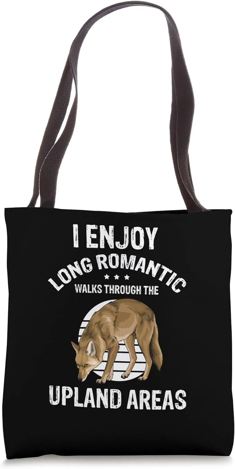 Romantic Walks through Upland Areas for Coyote Hunting Tote Bag