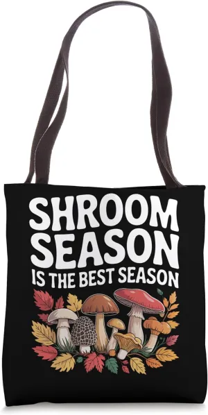 Shroom Season Mushrooming Tote Bag
