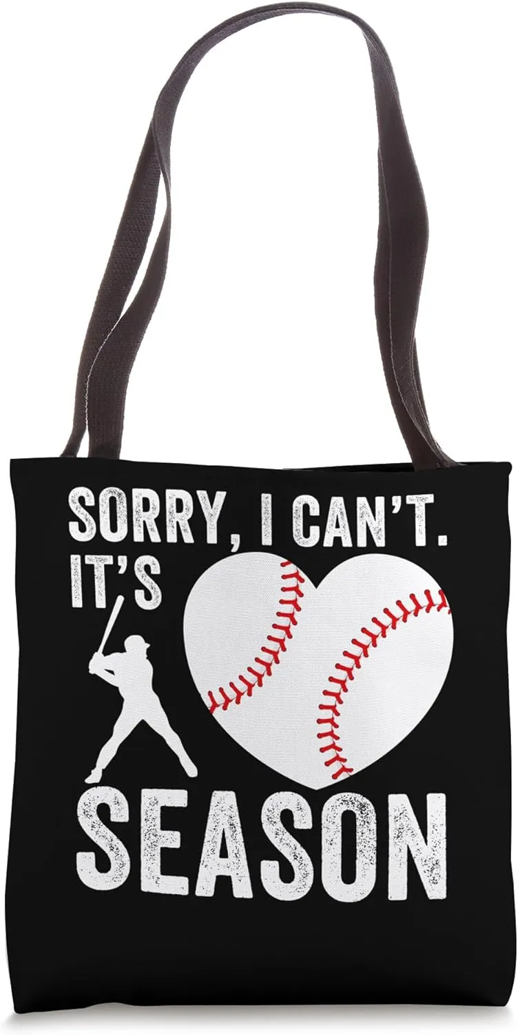 Sorry I Can't Its Baseball Season Baseball Player Athlete Tote Bag