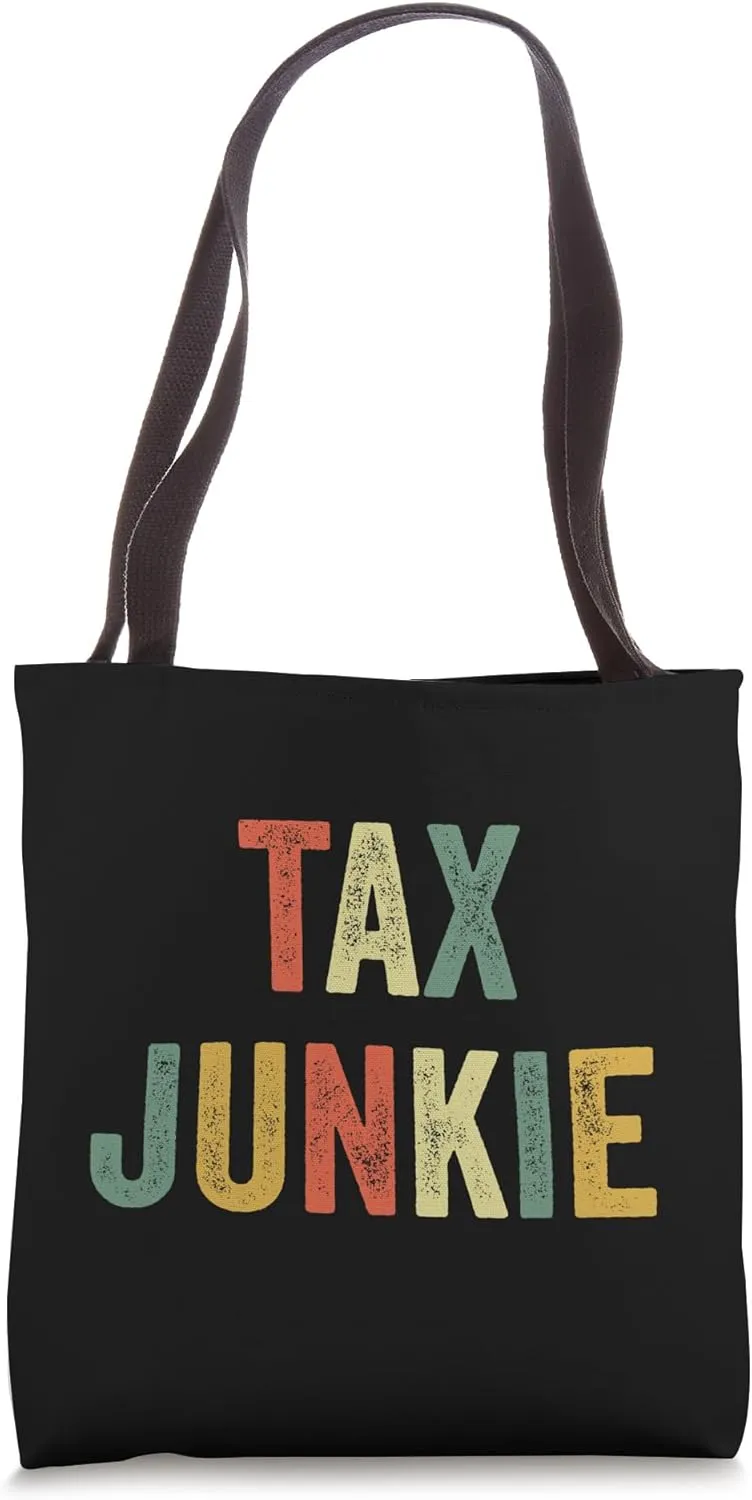 Tax Junkie CPA Funny Accountant Income Taxes IRS Accounting Tote Bag