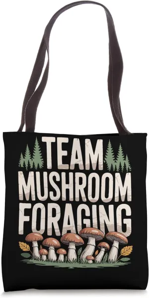 Team Mushroom Foraging Tote Bag