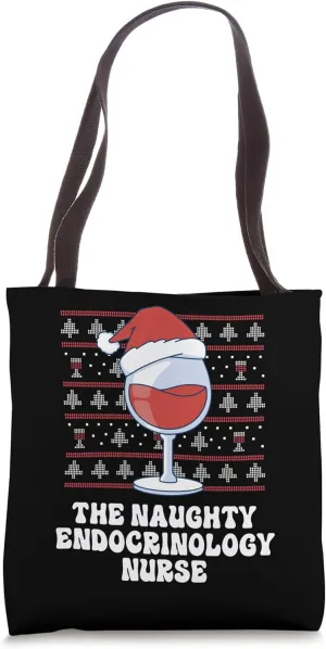 The Naughty Endocrinology Nurse Funny Christmas Tote Bag