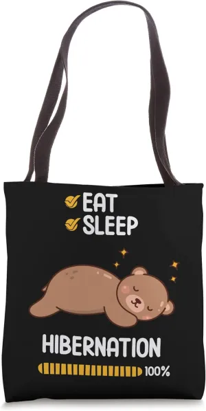 Time To Hibernate Funny Eat Sleep Repeat Bear Hibernation Tote Bag