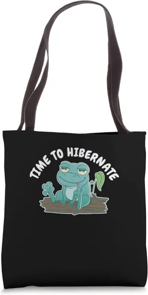 Time To Hibernate Funny Relaxing Frog Mood Hibernation Tote Bag