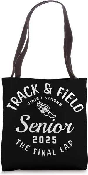 Track and Field Senior 2025 The Final Lap Tote Bag