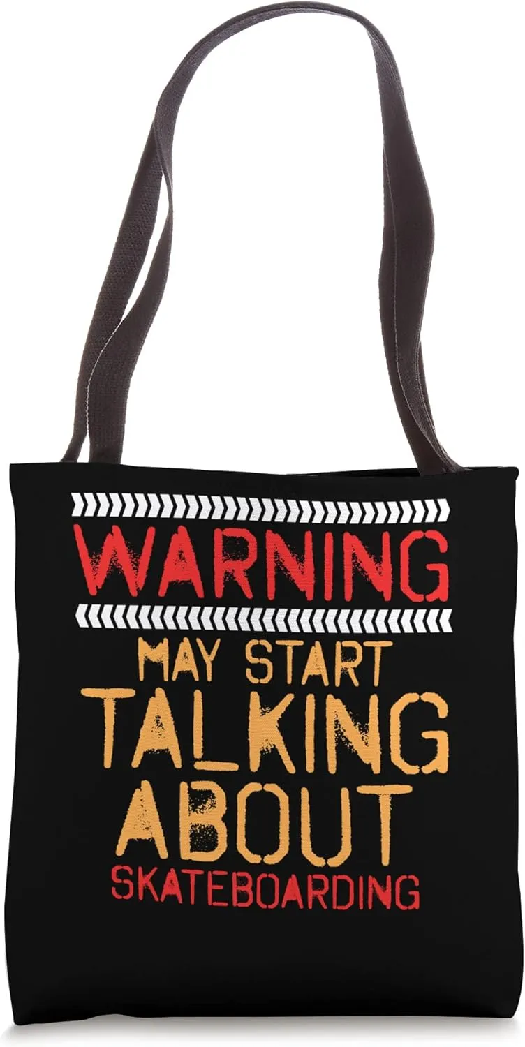 Warning May Start Talking About Skateboarding Challenge Tote Bag