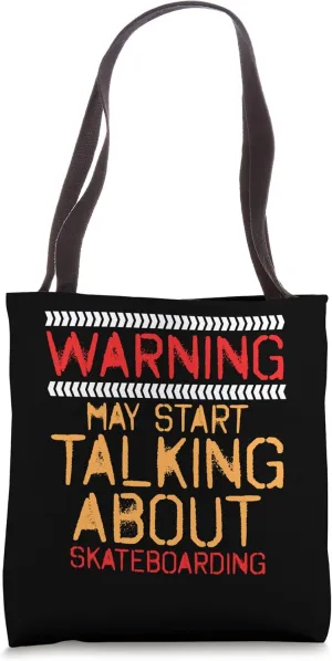 Warning May Start Talking About Skateboarding Challenge Tote Bag