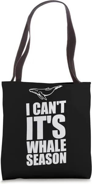 Whale Watching Season Tote Bag