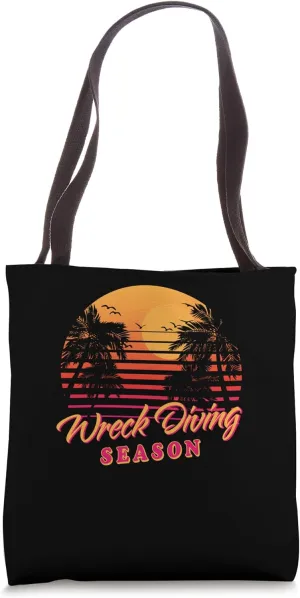 Wreck Diving Season Wreck Diver Hobby Shipwreck Diving Tote Bag
